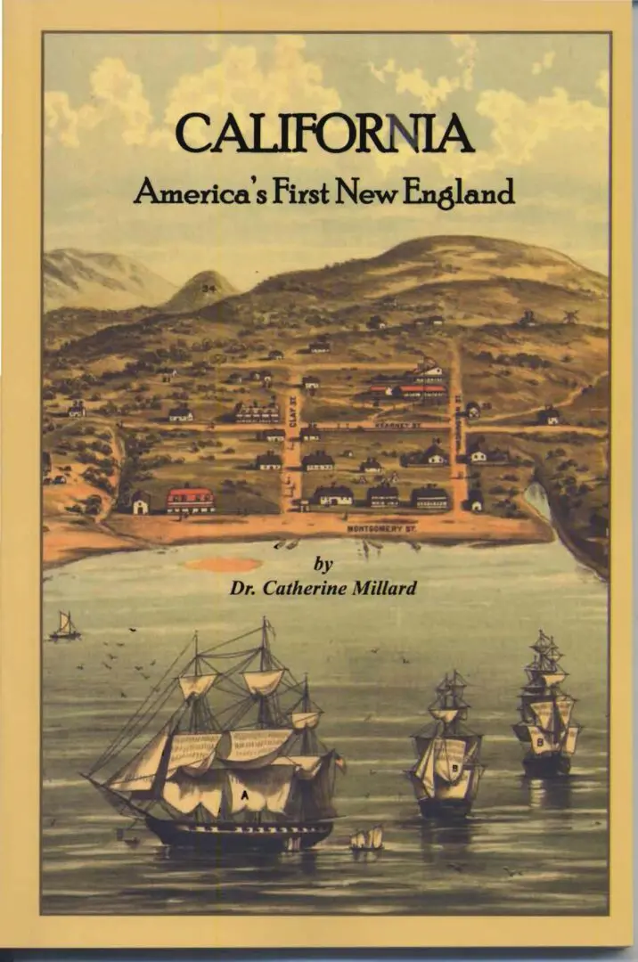 CALIFORNIA - America's First New England