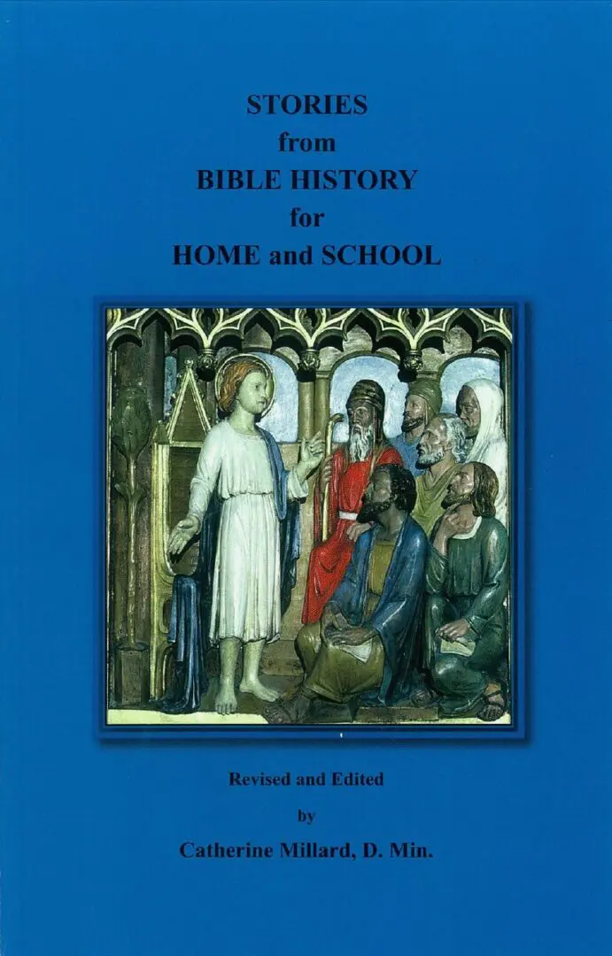 Stories from BIBLE History for Home and School